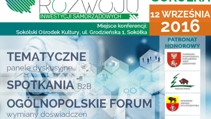 Forum Rozwoju Inwestycji Samorządowych w Sokółce