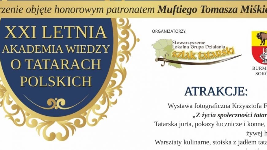 Letnia Akademia Wiedzy o Tatarach Polskich w Sokółce już jutro!