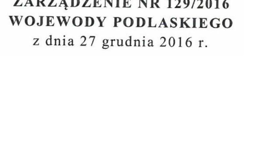 Zarządzenie nr 129/2016 Wojewody Podlaskiego