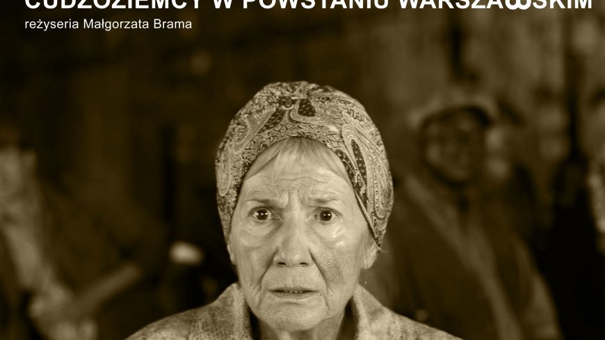 „Cudzoziemcy w Powstaniu Warszawskim” – zapraszamy do Choroszczy na pokaz filmu