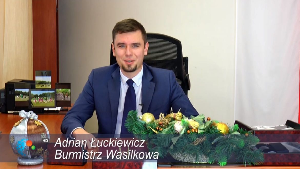 Życzenia świąteczne od burmistrza Wasilkowa Adriana Łuckiewicza