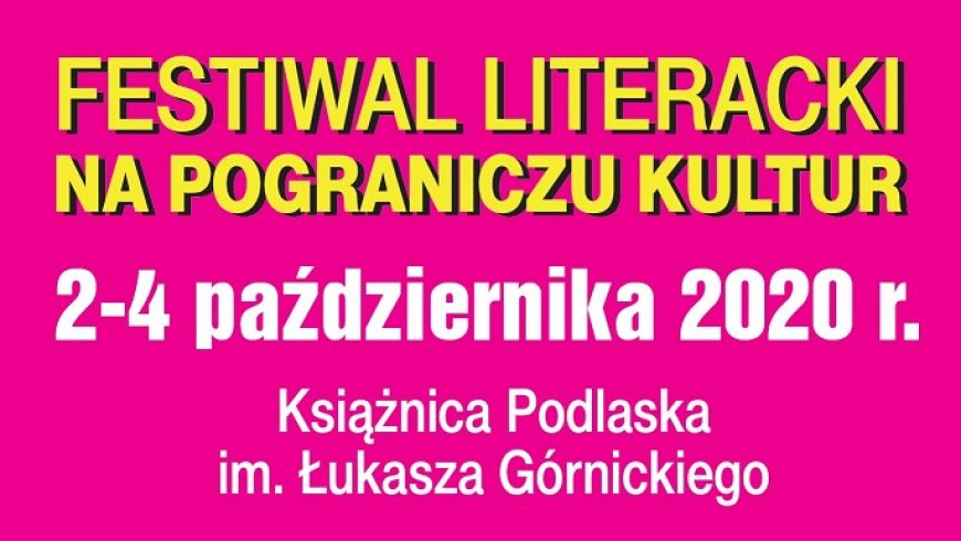 Festiwal literacki w Książnicy Podlaskiej