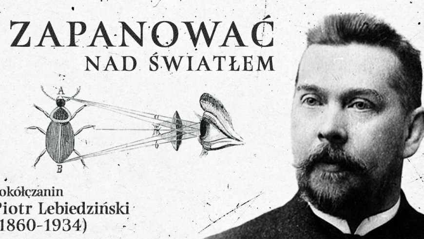 Otwarcie wystawy „Sokółczanin Piotr Lebiedziński (1860-1934). Zapanować nad światłem”