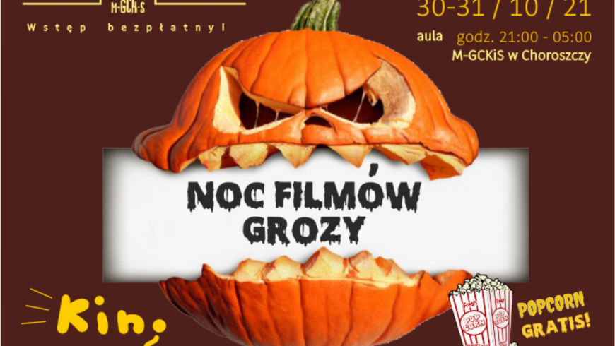 Noc filmów grozy: maraton filmowy w Choroszczy