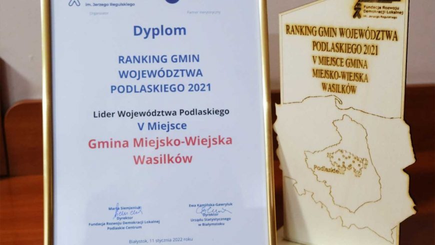 Gmina Wasilków zajęła 5. miejsce wśród 115 gmin w Rankingu Gmin Województwa Podlaskiego i osiągnęła najlepszy wynik w kategorii najniższych wydatków ponoszonych na administrację publiczną