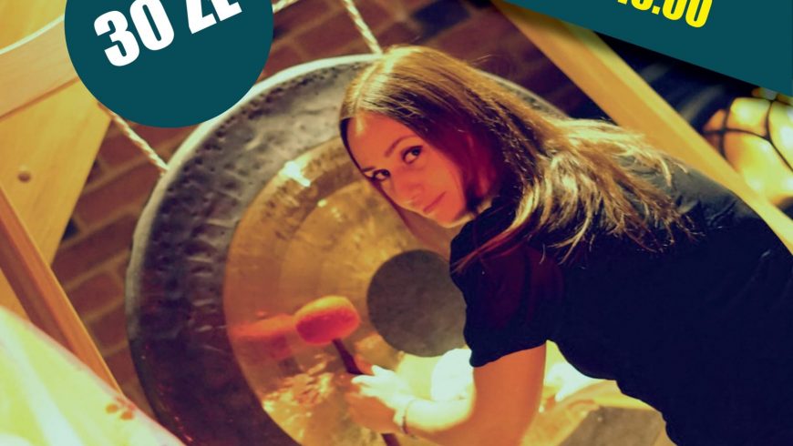 Sokólski Ośrodek Kultury zaprasza na „Warsztaty relaksu przy dźwiękach gongu”