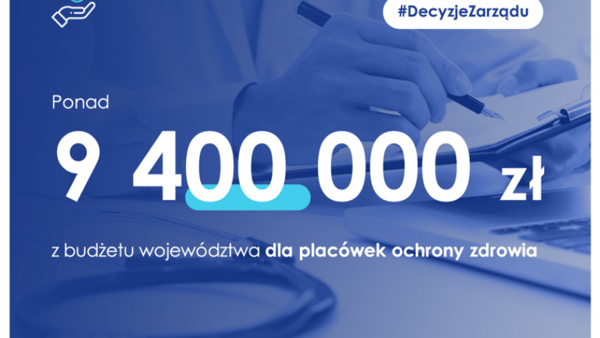 Ponad 9,4 mln z budżetu województwa dla placówek ochrony zdrowia
