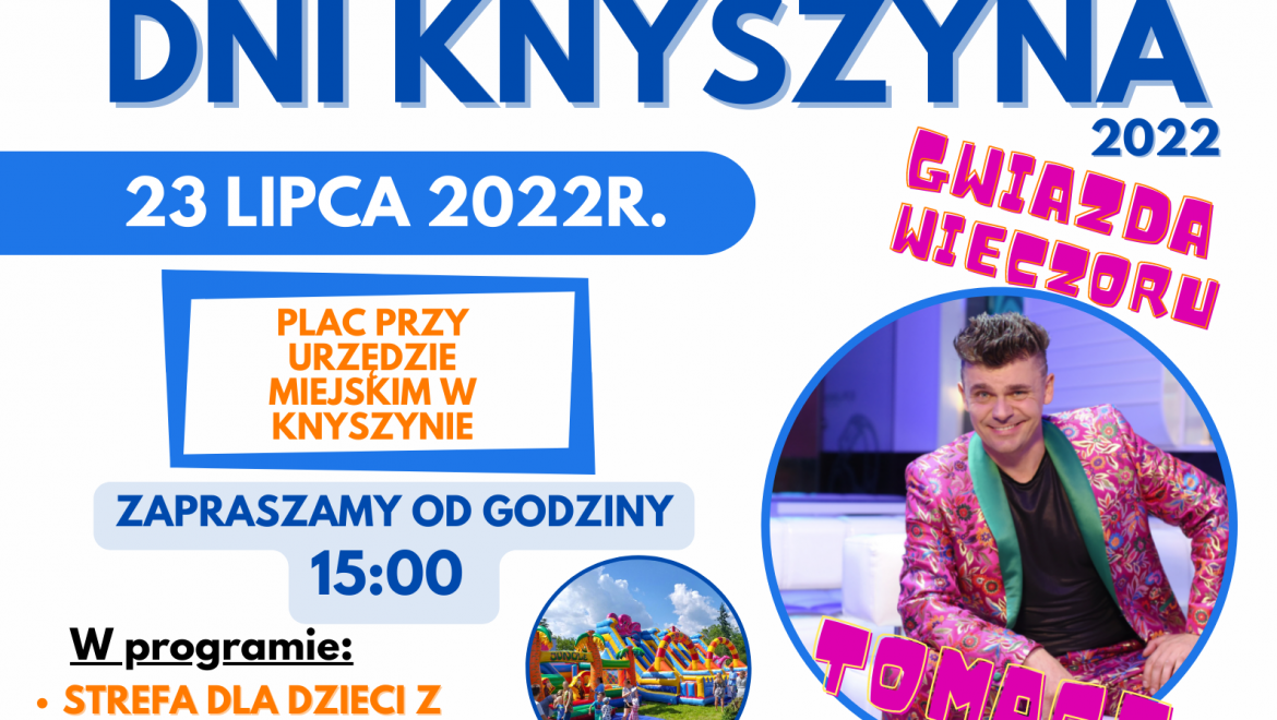 Dni Knyszyna 2022 już w ten weekend!!!