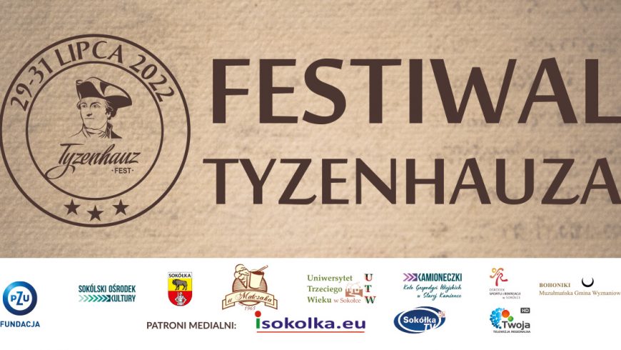 Tyzenhauz Fest 29 – 31 lipca 2022 ( VIDEO )