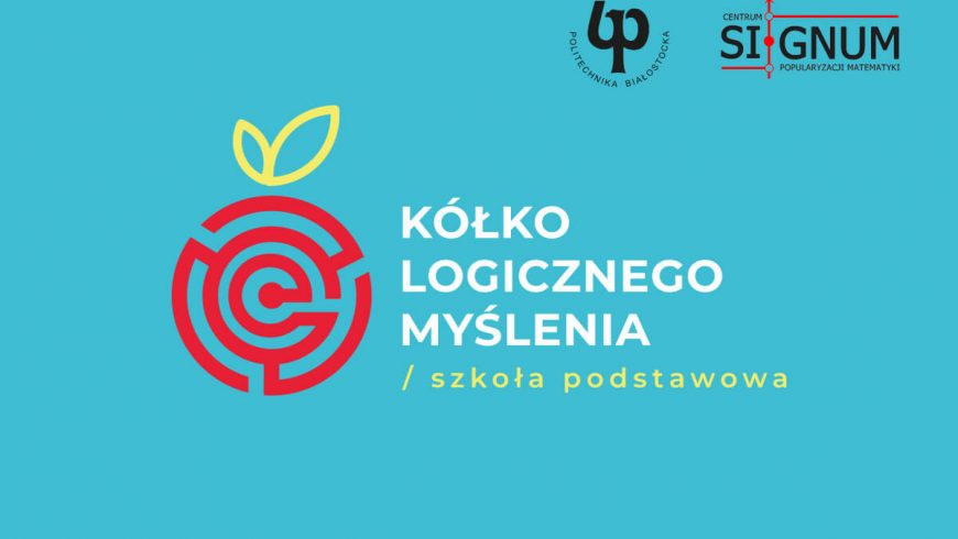 Kółko logicznego myślenia – bezpłatne warsztaty dla uczniów na Politechnice Białostockiej