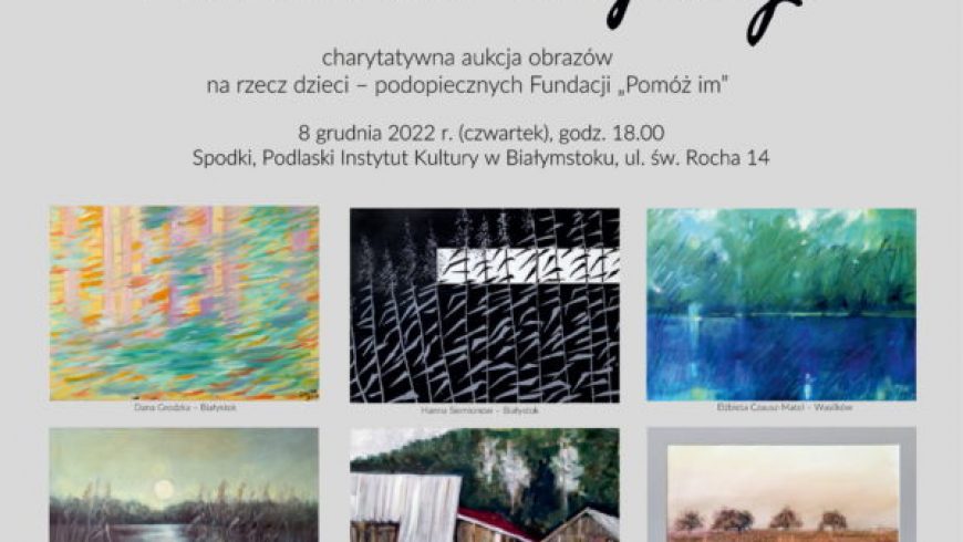 Charytatywna aukcja obrazów na rzecz podopiecznych Fundacji „Pomóż Im”