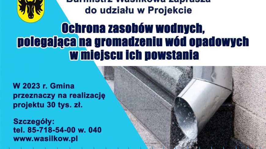 Od 1 lutego w gminie Wasilków można składać wnioski na „małą retencję”