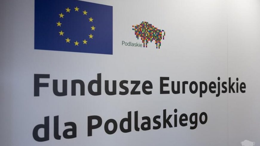 Niebawem do mieszkańców Podlaskie ponownie popłyną rekordowe środki unijne. Wojewódzki