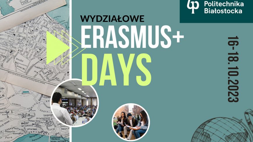Październikowa edycja Erasmus+ Days w Politechnice Białostockiej! Święto mobilności studenckiej!