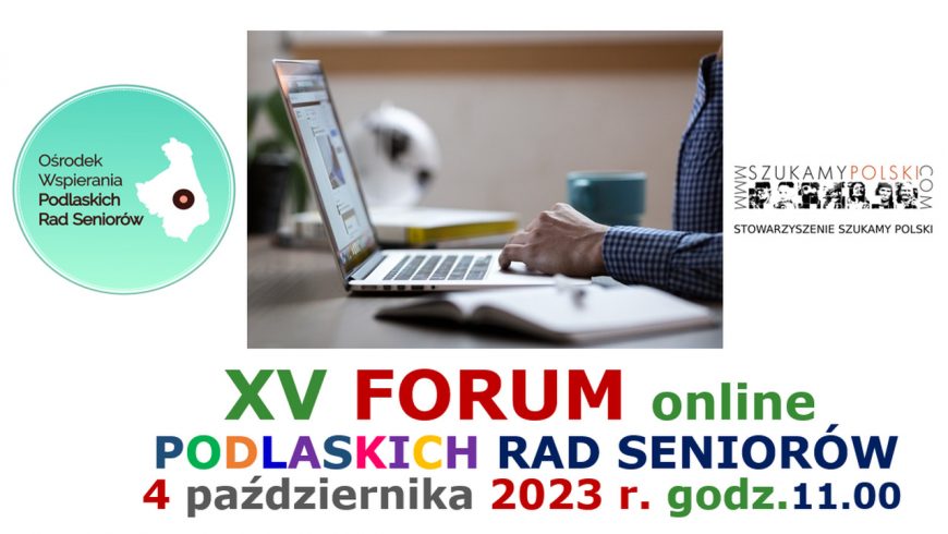 XV Forum Podlaskich Rad Seniorów on line