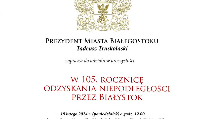 Rocznica odzyskania niepodległości przez Białystok