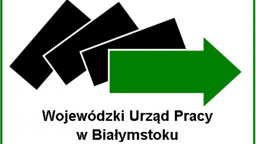 Ponad 64 mln zł trafią do mieszkańców regionu w ramach projektu realizowanego przez Wojewódzki Urząd Pracy w Białymstoku