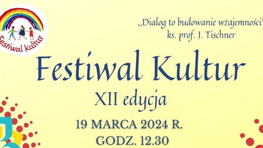XII edycja  Festiwalu Kultur