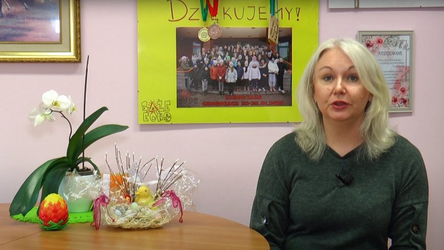 Życzenia Wielkanocne: Ewa Zawistowska – Dyrektor ZS w Choroszczy