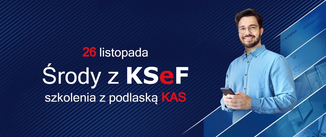 „Środa z KSeF” – harmonogram szkoleń w podlaskich urzędach skarbowych
