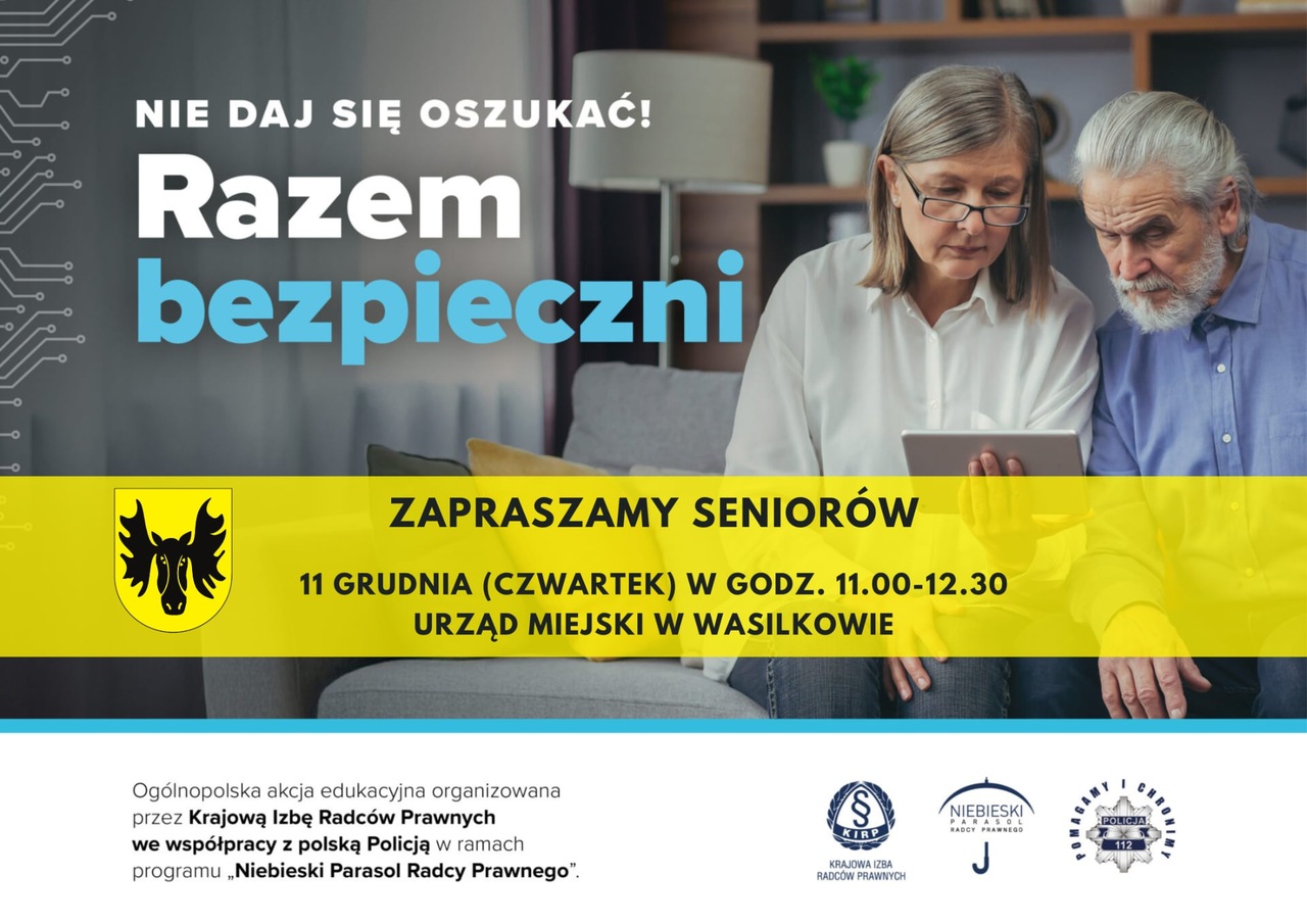 Inicjatywa „Nie daj się oszukać! Razem bezpieczni” dla Seniorów