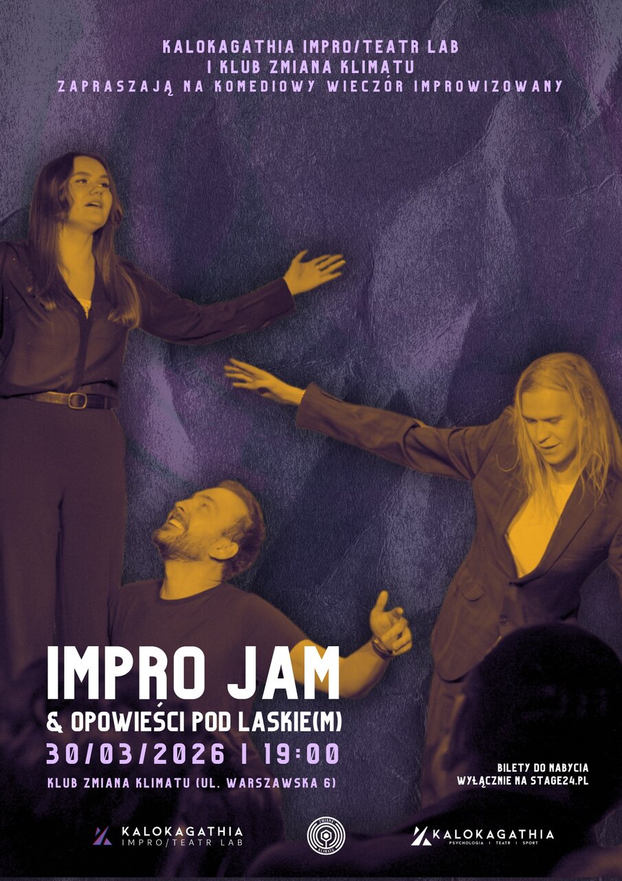 Kalokagathia Impro/Teatr Lab już dziś w Zmianie Klimatu