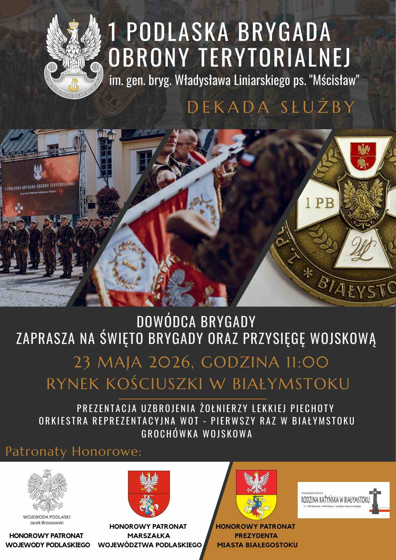 Już 23 maja oficjalne obchody Święta 1 Podlaskiej Brygady Obrony Terytorialnej połączone z przysięgą wojskową